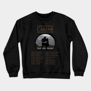 Julius Caesar World Tour - Ancient Roman History - SPQR Crewneck Sweatshirt